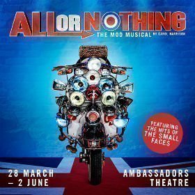 All or Nothing The Mod Musical All or Nothing The Mod Musical