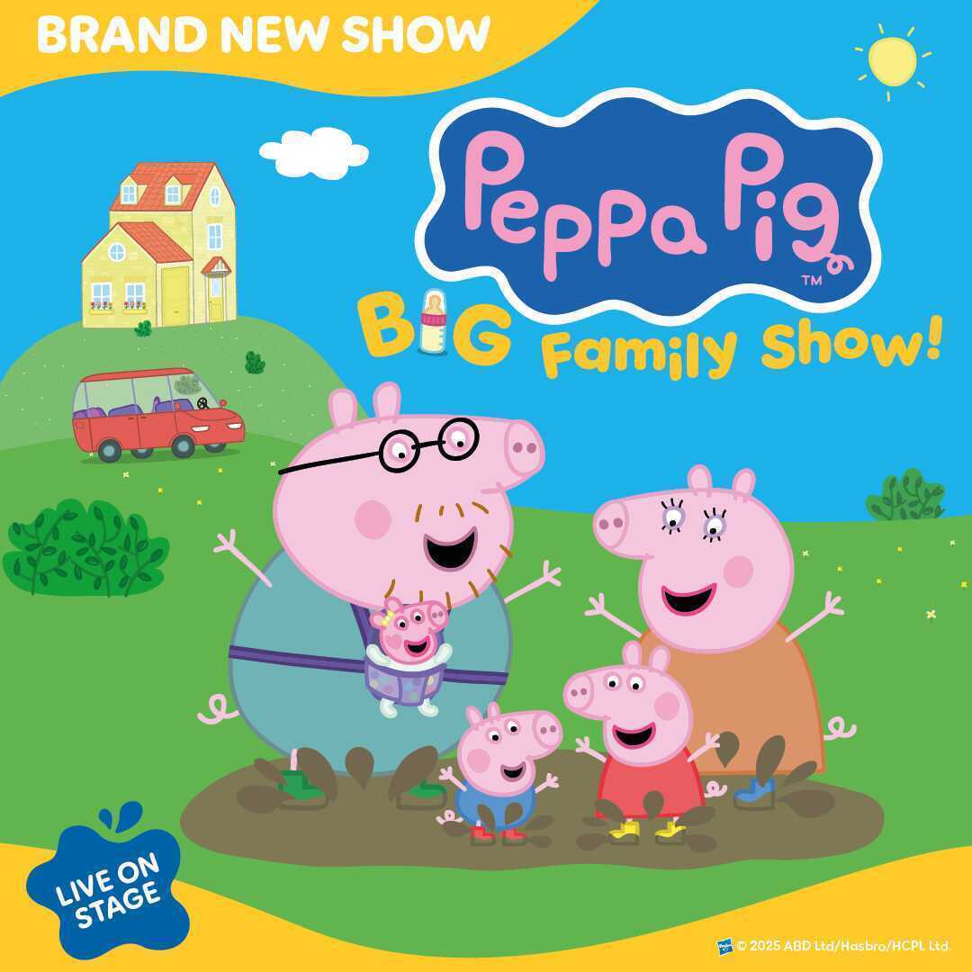 Peppa Pig’s Big Family Show!