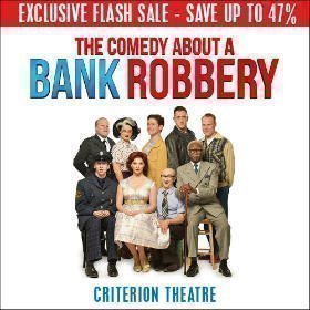 The Comedy About A Bank Robbery The Comedy About A Bank Robbery