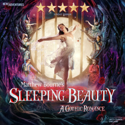 Matthew Bourne's Sleeping Beauty